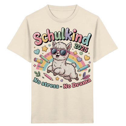 Schulkind 2025 No Stress - No Drama mit Name Personalisiert  - Kids Organic Shirt