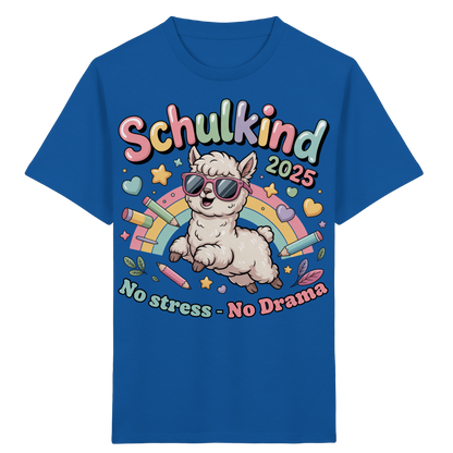 Schulkind 2025 No Stress - No Drama mit Name Personalisiert  - Kids Organic Shirt