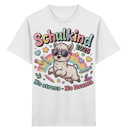 Schulkind 2025 No Stress - No Drama mit Name Personalisiert  - Kids Organic Shirt