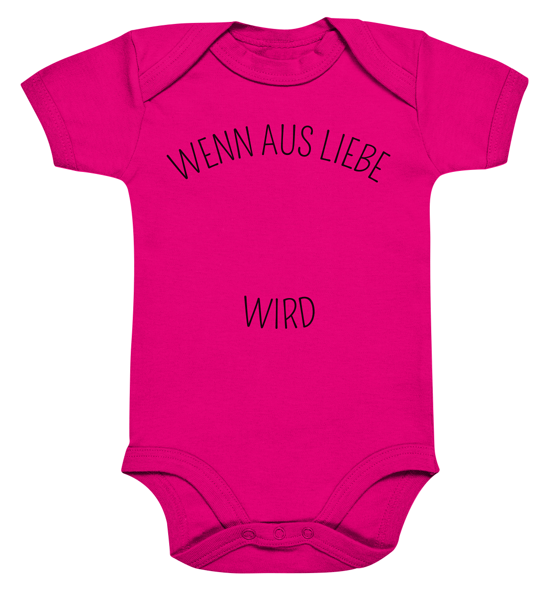 Wenn aus Liebe personalisierter Bio Babybody